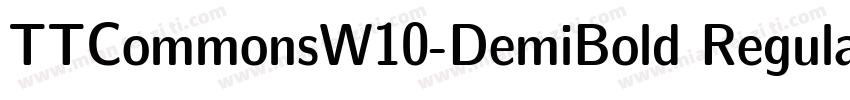 TTCommonsW10-DemiBold RegularVersio字体转换
